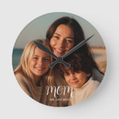 Moeder heeft moderne witte script foto gemaakt ronde klok (Voorkant)