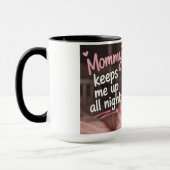 Moeder houdt me de hele nacht wakker mok (Links)