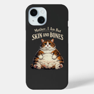 Moeder, ik ben maar vel en botten – Grappige dikke iPhone 15 Case