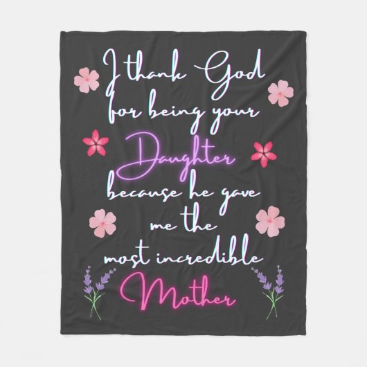 Moeder Ik dank God voor je dochter. Fleece Deken (Voorkant)
