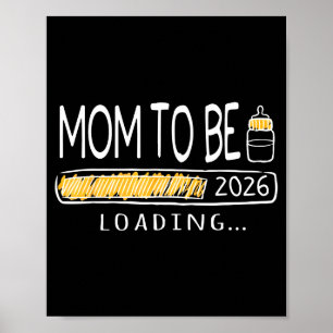 Moeder in spe 2026 mama aan het laden nieuwe moede poster