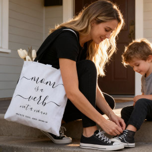 Moeder is een Werkwoord Moeder Citaat Aandenken Tote Bag