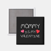 Moeder is mijn Valentijn Magneet (Voorkant / Achterkant)