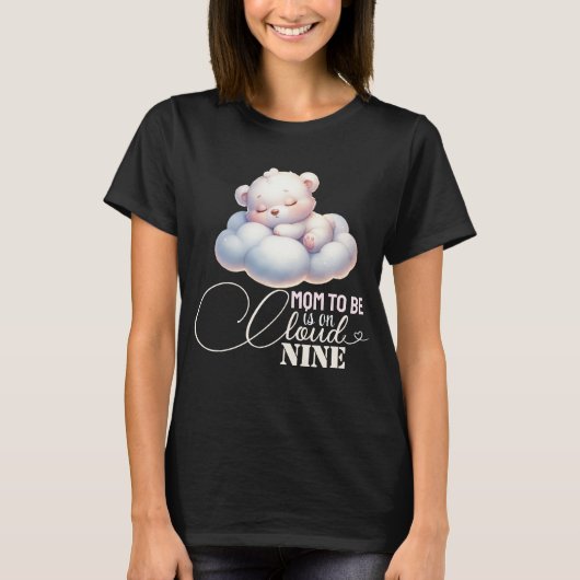 Moeder is op cloud negen Baby shower T-shirt (Voorkant)