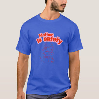 Moeder is veiligheidsvrienden t-shirt