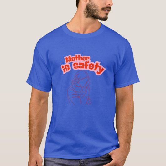 Moeder is veiligheidsvrienden t-shirt (Voorkant)