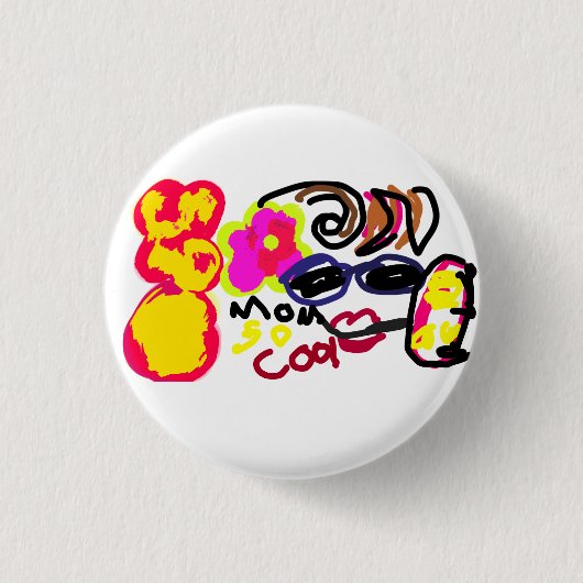 Moeder is zo cool  ronde button 3,2 cm (Voorkant)