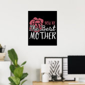 Moeder - Jij bent de beste moeder Poster (Thuiskantoor)