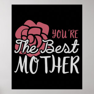 Moeder - Jij bent de beste moeder Poster