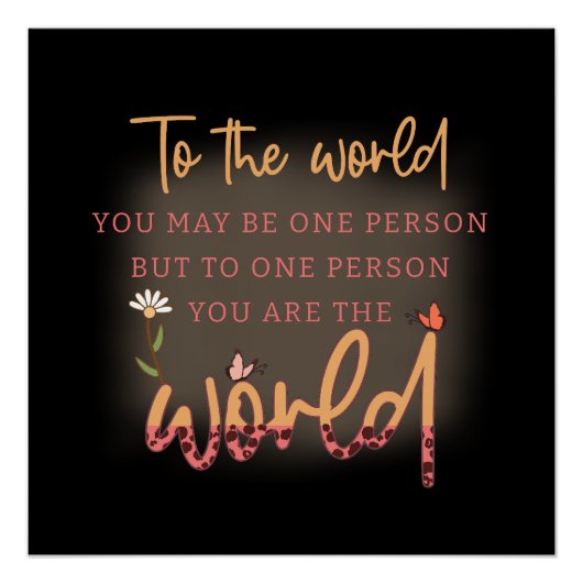 Moeder, jij bent de wereld perfect poster (Voorkant)
