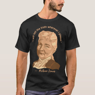Moeder Jones Portrait en Quote T-shirt