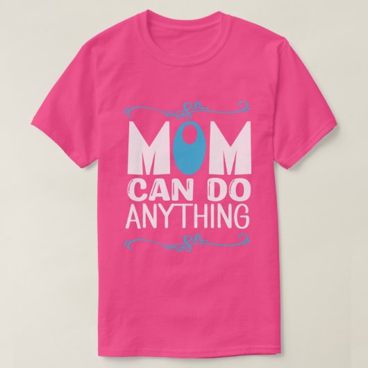 Moeder kan alles doen t-shirt (Design voorkant)