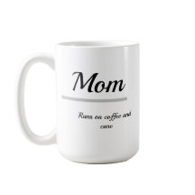 Moeder koffiemok – Draait op koffie en zorg