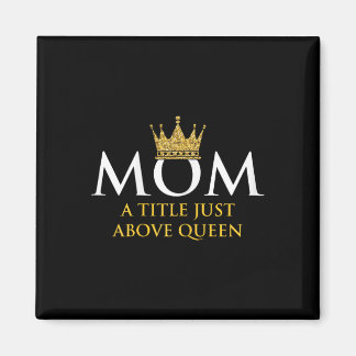 Moeder Koningin Moeder Moeder Grootmoeder Ouders M Magneet