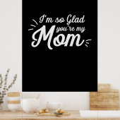Moeder Kunst Je Bent Mijn Moeder Poster (Keuken)