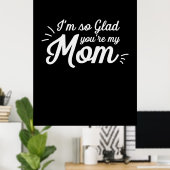 Moeder Kunst Je Bent Mijn Moeder Poster (Thuiskantoor)