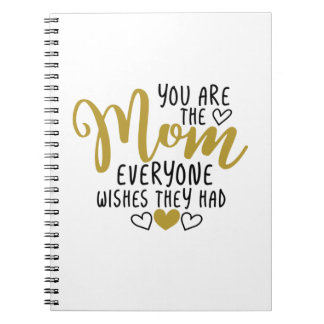 Moeder Kunst Jij bent de moeder die iedereen wil Notitieboek