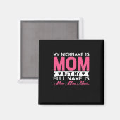 Moeder Kunst Mijn bijnaam is mam Magneet (Voorkant / Achterkant)