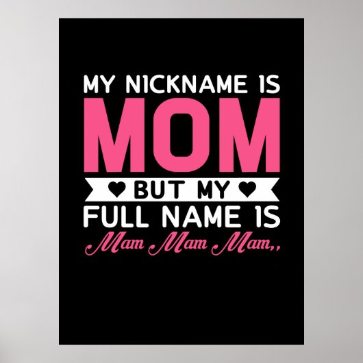 Moeder Kunst Mijn bijnaam is mam Poster (Voorkant)