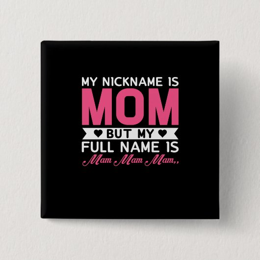 Moeder Kunst Mijn bijnaam is mam Vierkante Button 5,1 Cm (Voorkant)