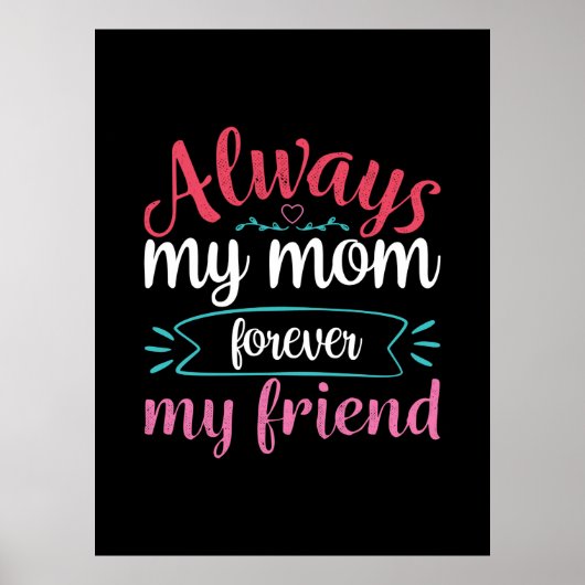 Moeder Kunst Mijn mama voor altijd mijn vriend Poster (Voorkant)