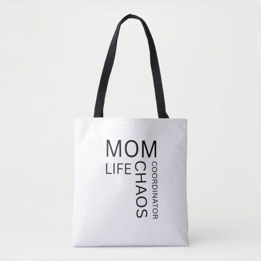 Moeder Leven Chaos Coördinator Tote Bag (Voorkant)