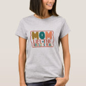 Moeder Leven De Strijd Is Echt Retro Typografie T-shirt (Voorkant)