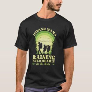 Moeder Leven Stijgende Wandelaars Op De Paden Moed T-shirt