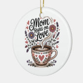 Moeder Loopt Op Liefde Keramisch Ornament (Links)