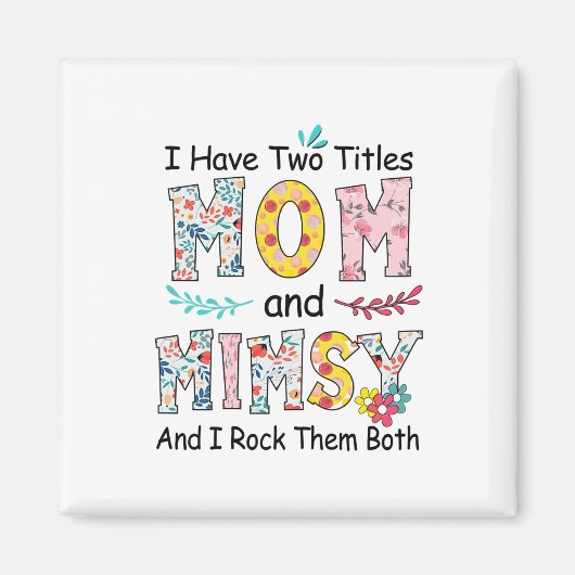 Moeder Mam en Mimsy Floral Birthday Magneet (Voorkant)