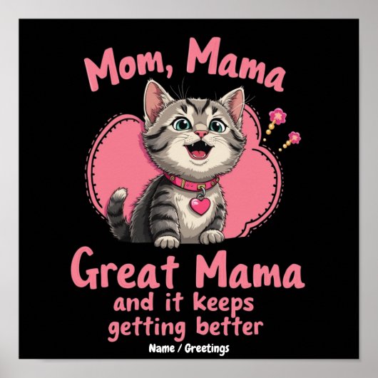 Moeder, mama, geweldige mama wordt beter Aanpasbaa Poster (Voorkant)