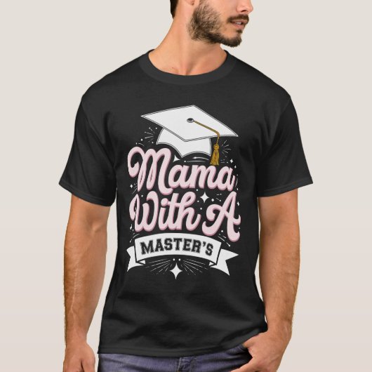 Moeder Met Een Masterdiploma Afstudeer Moeder T-shirt (Voorkant)