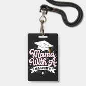 Moeder Met Eindexamen Moeder Met Een Masterdiploma Badge (Voorzijde met lanyard)
