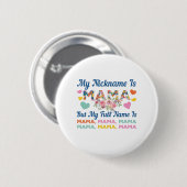 Moeder mijn naam is mama Birthday Ronde Button 5,7 Cm (Voorkant /achterkant)