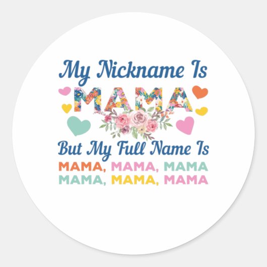 Moeder mijn naam is mama Birthday Ronde Sticker (Voorkant)