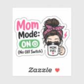 Moeder Modus AAN - Grappig Moederdag Cadeau Sticker (Vel)