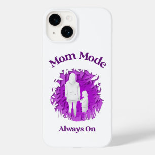 Moeder Modus Altijd Aan   Grappige Moederschap Pho Case-Mate iPhone 14 Hoesje