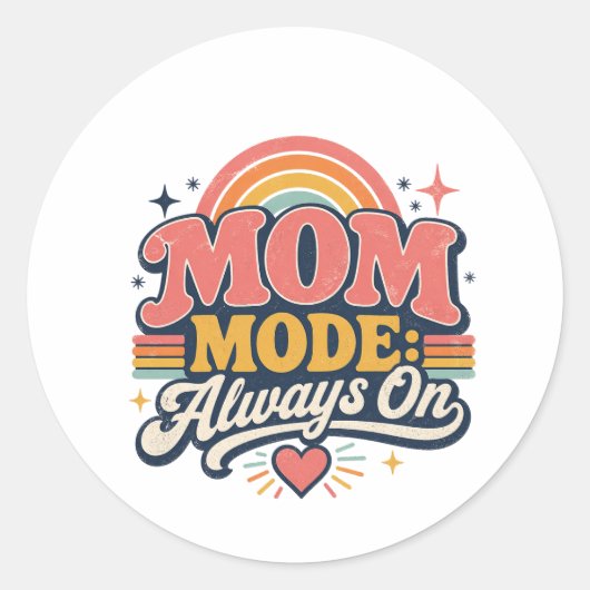 Moeder Modus Altijd Aan Retro Moederdag Cadeau Ronde Sticker (Voorkant)