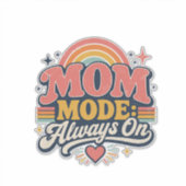 Moeder Modus Altijd Aan Retro Moederdag Cadeau Sticker (Voorkant)