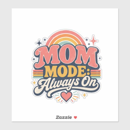 Moeder Modus Altijd Aan Retro Moederdag Cadeau Sticker (Vel)