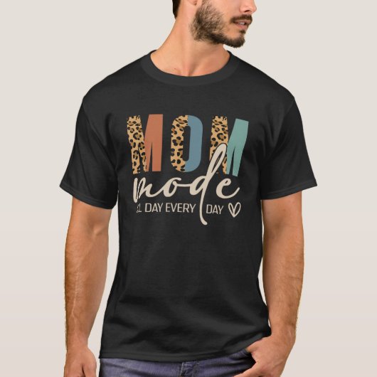 Moeder modus op de hele dag luipaard Moederdag mam T-shirt (Voorkant)