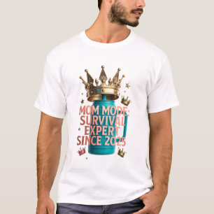 Moeder Modus OverlevingsExpert Tee Sinds 2025 Gr T-shirt