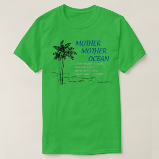 Moeder Moeder Oceaan T-shirt (Design voorkant)
