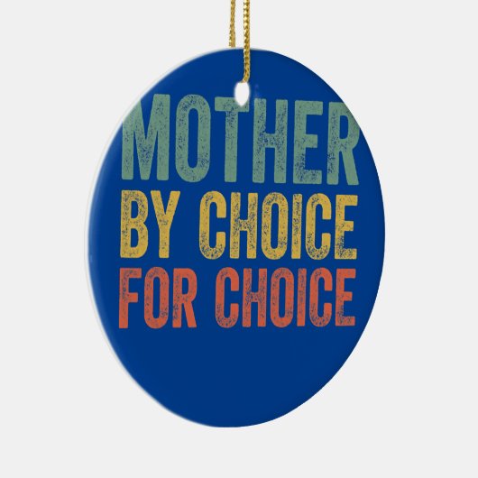 Moeder naar keuze Pro Choice Abortus Keramisch Ornament (Rechts)