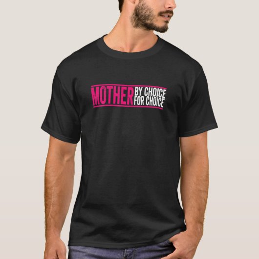 Moeder naar keuze voor vrouwen Pro Choice Femi T-shirt (Voorkant)