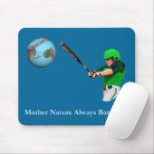 Moeder Natuur Altijd laatste vlekken Muismat (Met muis)