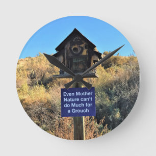 Moeder Natuur, Grouch Humor Ronde Klok