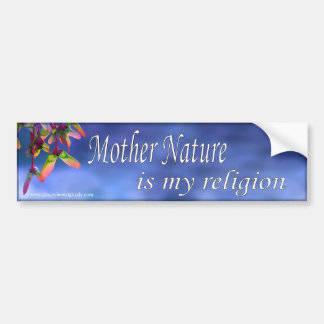 Moeder Natuur is mijn religie bumper sticker