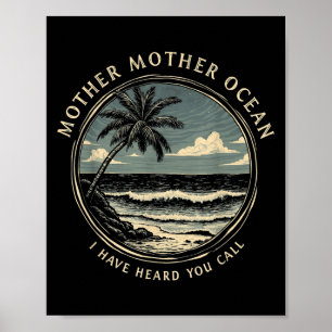 Moeder Ocean, ik heb je Gezegde Q horen noemen Poster