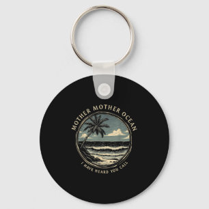 Moeder Ocean, ik heb je Gezegde Q horen noemen Sleutelhanger